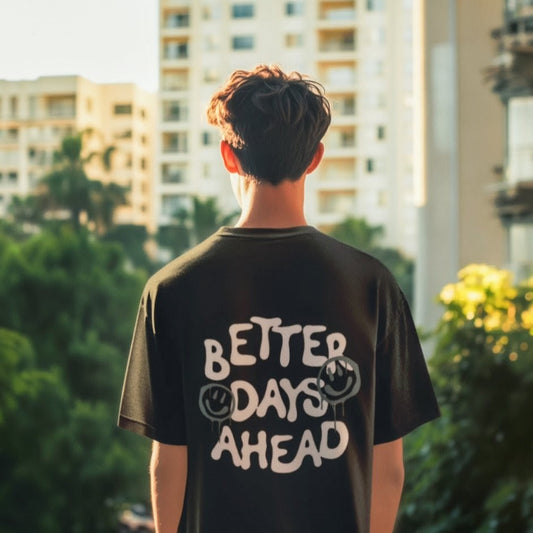 Graphic T-Shirt - Better Days Ahead Edition